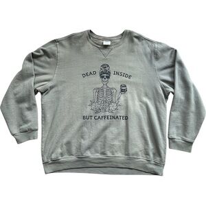 "Dead Inside But Caffeinated" Light Green Skeleton Graphic Sweater Size XL